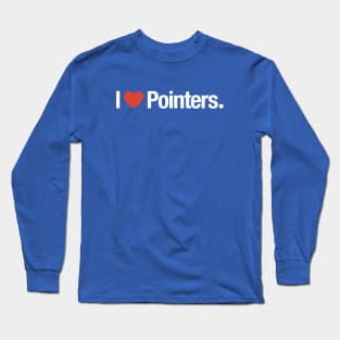 I HEART Pointers. Long Sleeve T-Shirt